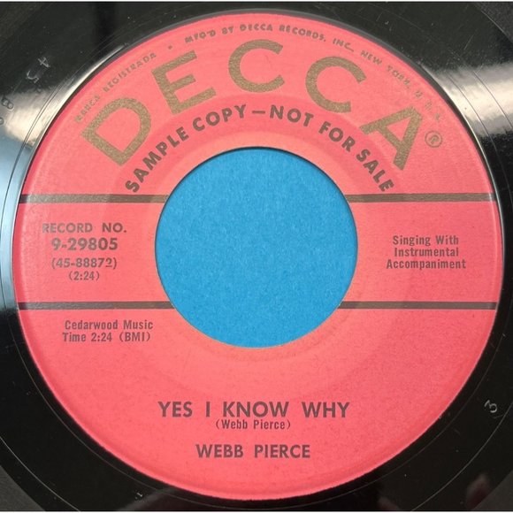 Webb Pierce Cause I Love You / Yes I Know Why 45 Country Promo DECCA 9-29805 - Picture 2 of 4